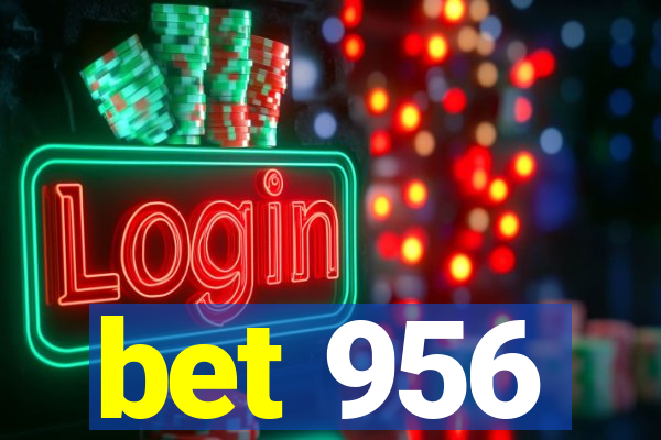 bet 956